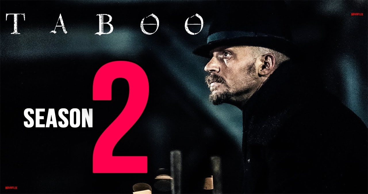 Taboo Season 2